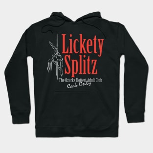 Lickety Splitz Strip Club Hoodie